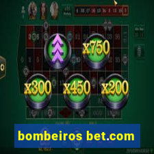 bombeiros bet.com